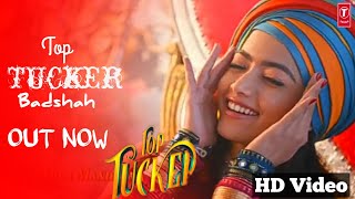 Top Tucker Badshah | Uchana Amit | Badshah New Song 2021 | Rashmika Mandanna | Top Tucker 2
