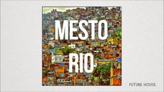 Mesto - Rio (Original Mix)