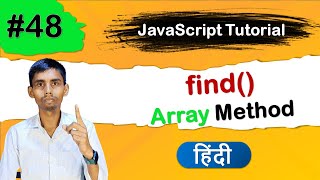 JavaScript Array Find Method Tutorial in Hindi