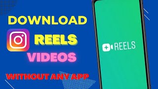 How To Save Instagram Reels Video In Gallery | Without Any App | Download Instagram Reels Videos