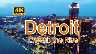 Detroit, Michigan - A City on the Rise