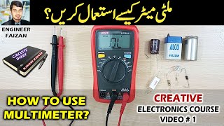 How to Use Digital Multimeter in Hindi/Urdu | UT33A+ Review | Creative Electronics Course | Video 1