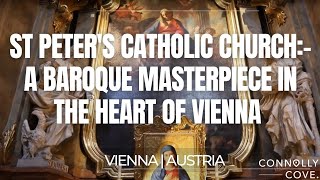 St  Peter's Catholic Church :- A Baroque Masterpiece in the Heart of Vienna |  Austria