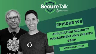 Application Security Management and the new SBOM with Idan Plotnik