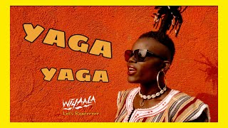 Wiyaala - Yaga Yaga (Plenty Plenty)