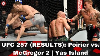 UFC 257 (RESULTS): Poirier vs. McGregor 2 | Fight Island, Yas Island