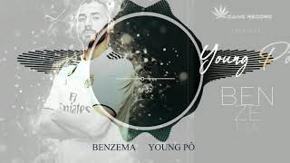 Young Pô - Benzema (Son Officiel)