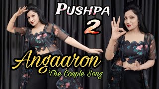 Angaaron ( The Couple Song ) Pushpa 2 The Rule | Dance Video | Allu Arjun, Rashmika | Shreya Ghoshal