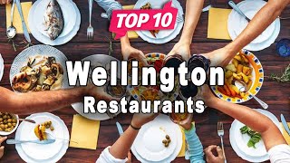 Top 10 Restaurants to Visit in Wellington | New Zealand - English