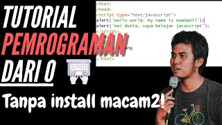 1. Program "Hello world" -Tutorial programming dari nol (Javascript)