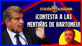 Laporta contesta a Bartomeu y lo deja K.O.