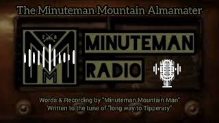 The Minuteman Mountain Almamater 🪖 Minuteman Radio 🎙#minuteman #radio #almamater #music #usa #2025