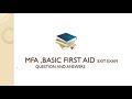 mfa ,mfa refresher,medical first aid exit exam questions