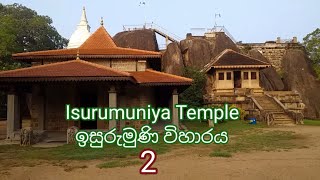 Isurumuniya ⚡ Isurumuniya Temple ⚡ Sacred City of Anuradhapura  - Sri Lanka ⚡ 2⚡