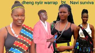 Dheng nyiir warrap by Navi surviva//south Sudanese music 🎶 2024