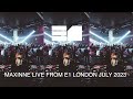 Maxinne live DJ set from E1 LONDON July 2023