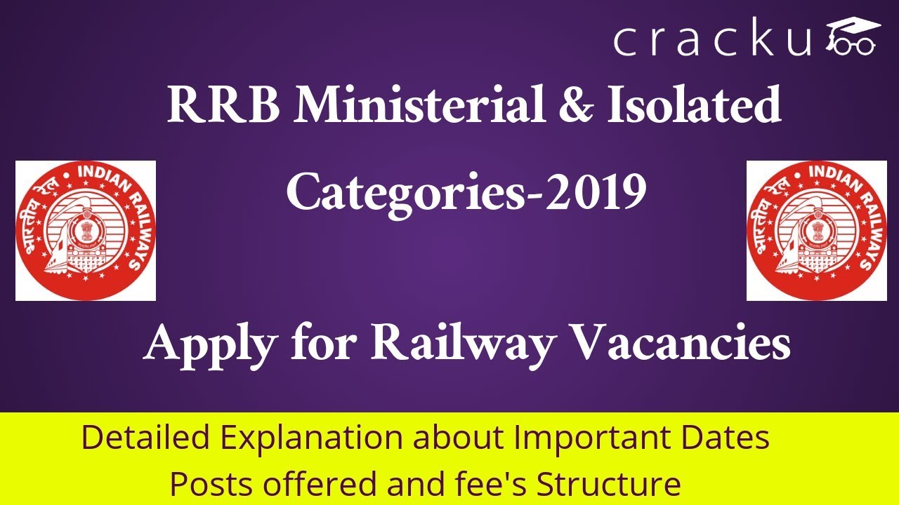 RRB 2019 Ministerial & Isolated Categories Recruitment - YouTube