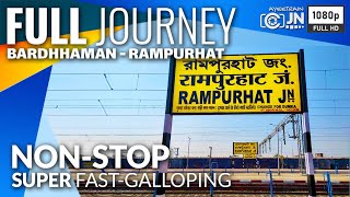 Barddhaman To Rampurhat Full Journey Coverage by Maa Tara Express :: Indian Railways