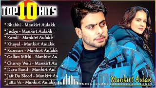 Mankirt Aulakh All Song 2022| New Punjabi Song 2023|Best Songs Mankirt Aulakh| #punjabitrendz