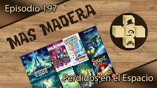 Episodio 197 - Perdidos en el Espacio