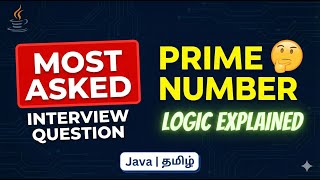 Most Asked Interview Question: Prime Number Program | Java Tamil | Logic Explained