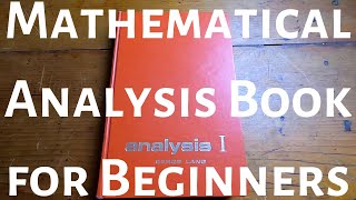 Mathematical Analysis Book for Beginners "Analysis I by Serge Lang"