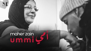 Maher Zain - Ummi | Official Music Video | ماهر زين - أمي