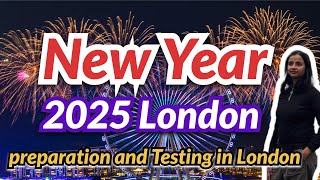 London CountDown to 2025 | New Year Preparation and Testing in London Eye | NewYear Party in England