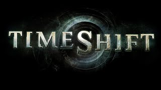 Прохождение TimeShift ➤ Часть 5 ➤ Заводской Комплекс.