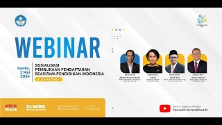 Webinar : Sosialisasi Pembukaan Pendaftaran Beasiswa Pendidikan Indonesia Tahun 2024