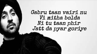 Gabroo Taan Vairi Nu Vi Mitha Bolda| G.O.A.T Lyrics | Diljit Dosanjh|  Latest Punjabi Song 2020