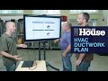HVAC Ductwork Plan | This Old House
