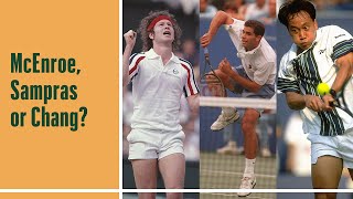 McEnroe, Sampras or Chang? | Which Point is Better?