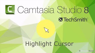 Camtasia Studio 8 Tutorials - How to Highlight Mouse Pointer \u0026 Cursor Effects