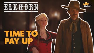 Elkhorn | Sneak Peek | Time To Pay Up | INSP | Theodore Roosevelt