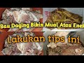 Tips menghilangkan Bau Daging Dan Menyimpan Daging Di Kulkas