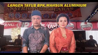 #live  LANGEN TAYUB SATRIO MUDO LARAS DI RUMAH BPK.MAHSUN ALUMINIUM-SAMBI WATUAGUNG-TRENGGALEK