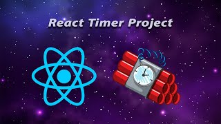 React Tutorial 14 - Create A Timer in React | چطور یک تایمر حرفه‌ای با ری اکت بسازیم؟ ⏳