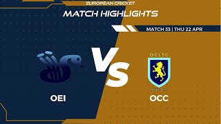 Match 33 - OEI vs OCC | Highlights | FanCode Portugal Day 17 | Portugal 2021 | PTT21.033