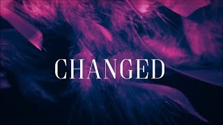 Changed - Jordan Feliz Lyric Video