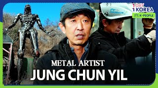 [1DAY 1KOREA: K-PEOPLE] Ep.12 METAL ARTIST JUNG CHUN YIL (철 조각가 정춘일)