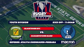 Rugby PA Spring State Championships - Youth State Final: Blackthorn vs. Elizabethtown - 5-21-23