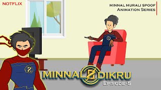 Minnal Dikru | Minnal Murali Spoof | Episode-5 | Malayalam Comedy Animation Series