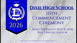 2026 Dixie High School Graduation Ceremony