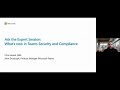 Ask the Expert: What's new in Microsoft Teams security and compliance | ATE-DB140-R1