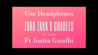 Zara Zara x Cradle x Vaseegara | Lost Stories | Remix ft Jonita Gandhi