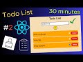 Build a Todo List app in React js in 30 minutes! #2