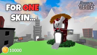 I Spent 10K+ Coins for ONE Skin... Roblox Tower Heroes