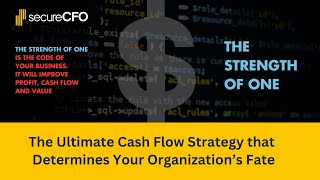 The Ultimate Cash Flow Strategy that Determines Your Organization's fate.