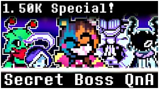 SECRET BOSS QNA 2 - 1.50K sub Special -